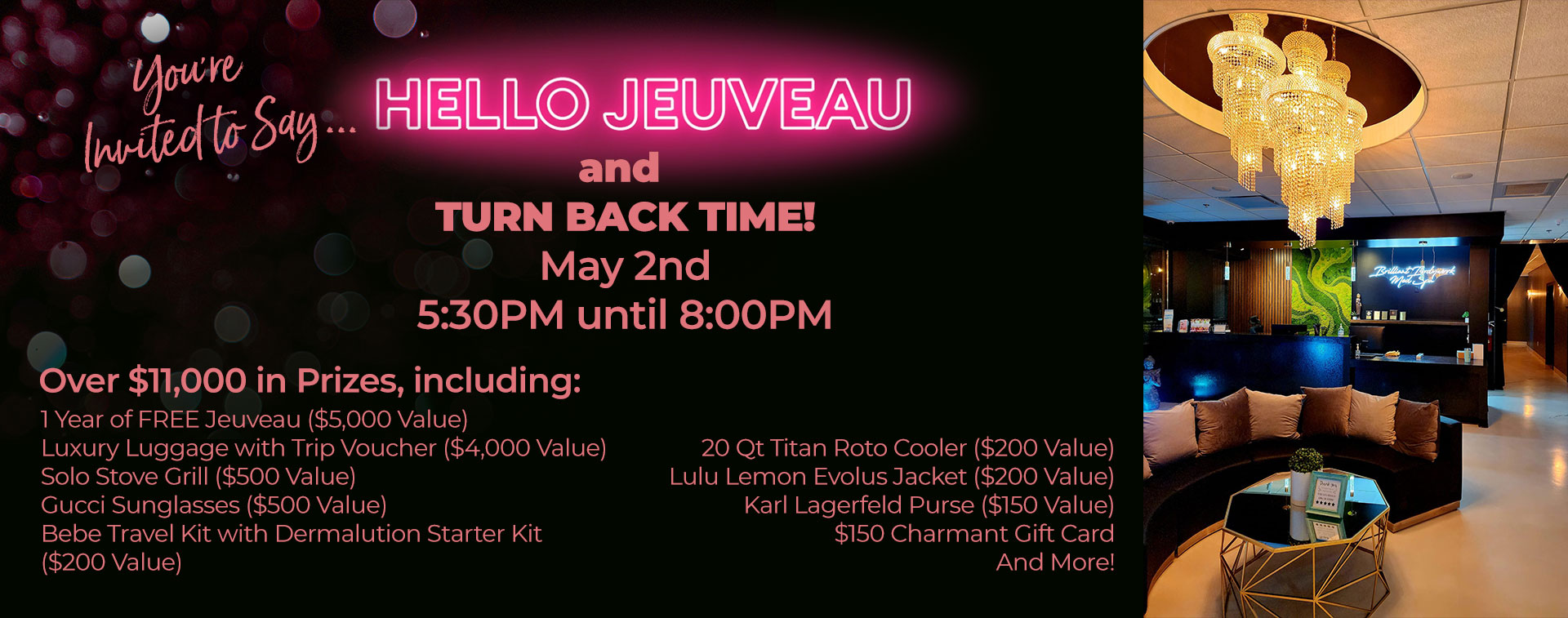 you're invited to say hello jeuveau and turn back time. Join us May 2nd for our special event and prizes.